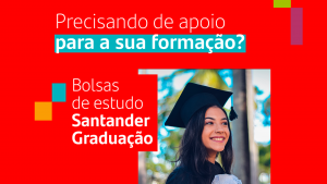 programa-de-bolsas-santander-graduacao-edicao-2022-noticia-20220218-052053-773683